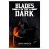 Evil Hat Productions Blades In The Dark