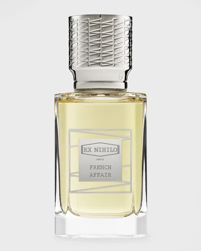 Ex Nihilo French Affair, 1.7 Oz./ 50 ml