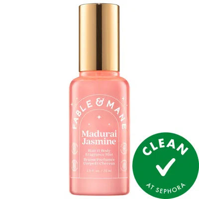 Fable & Mane Madurai Jasmine Hair & Body Mist With Red Champaca + Sandalwood 2.5 Oz/75 ml In Transparent
