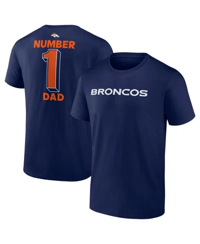 Fanatics Men's Navy Denver Broncos Big Tall Number One Dad T-shirt In Blue