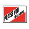 Fanclub Black / Red Praise You Like I Should Giclée Art Print In Multi