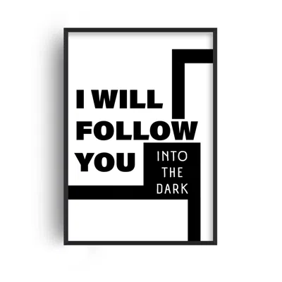 Fanclub Black / White I Will Follow You Into The Dark Retro Music Giclée Art Print A2 In Multi