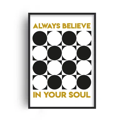 Fanclub Black / Yellow Always Believe In Your Soul 1980s Music Retro Art Print In Black/yellow