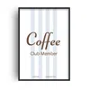 Fanclub Blue / Brown Coffee Club Member Giclée Kitchen Art Print