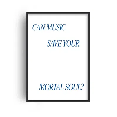 Fanclub Blue Can Music Save Your Mortal Soul Giclèe Art Print