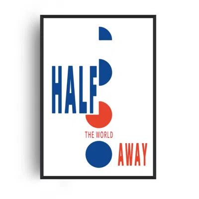 Fanclub Blue / Red Half The World Away Retro Music Oasis Giclée Art Print A2 In Blue/red