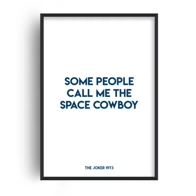 Fanclub Blue Space Cowboy Steve Miller Band The Joker Inspired Retro Giclée Art Print A2 In Multi
