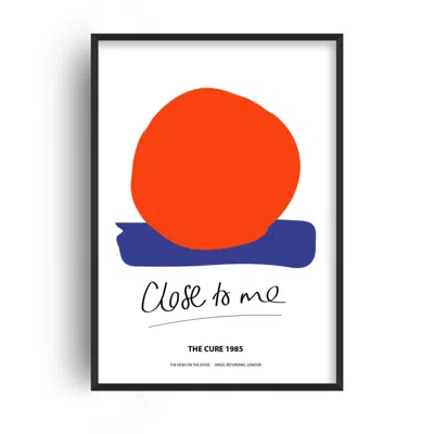 Fanclub Close To Me The Cure Music Inspired Giclée Art Print A3 In Orange