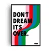 Fanclub Don't Dream It's Over Abstract Slogan Music Giclée Art Print A3 In White