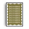 Fanclub Green Don't Overthink It Empowering Quote Art Print In Green