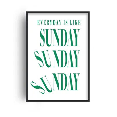 Fanclub Green Everyday Is Like Sunday Mindful Music Bedroom Art Print A2