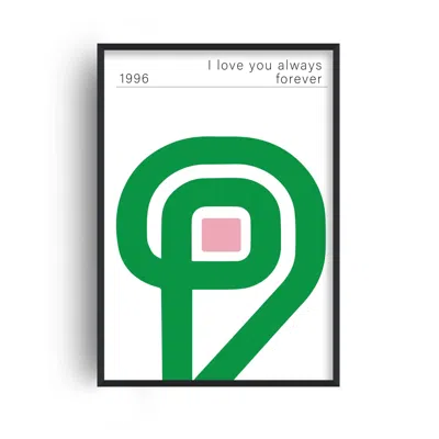 Fanclub Green I Love You Always Forever Retro Giclée Art Print