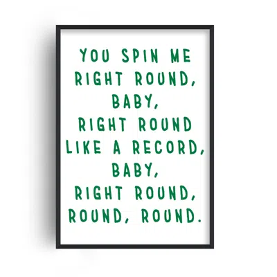 Fanclub Green You Spin Me Right Round Retro Playful Music Giclée Art Print