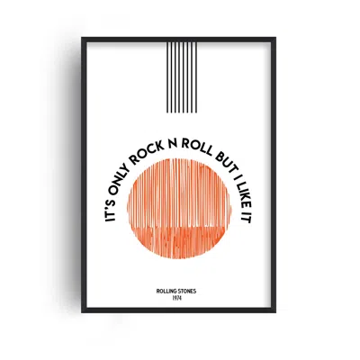 Fanclub It's Only Rock N Roll But I Like It Rolling Stones Music Art Print In White