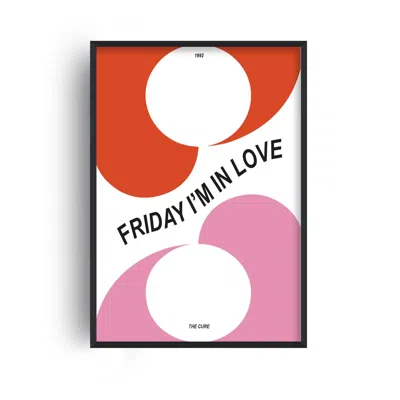 Fanclub Pink / Black / Red Friday I'm In Love The Cure Music Inspired Giclée Art Print A3 In Multi