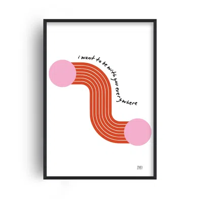Fanclub Pink / Purple / Red I Want To Be With You Everywhere Fleetwood Mac 1980's Music Song Lyric Giclée Ar In Multi