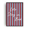 Fanclub Red / Blue Let's Stay In Bed Exclusive Striped Retro Art Print A2 In Red