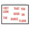 Fanclub Red I Bet That You Look Good On The Dance Floor Giclée Retro Art Print In Red