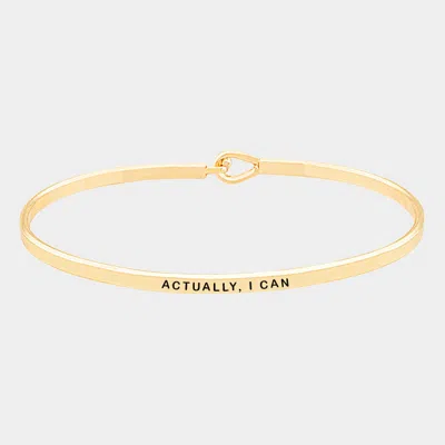 Fashnzfab Actually, I Can Brass Thin Metal Hook Bracelet Gold