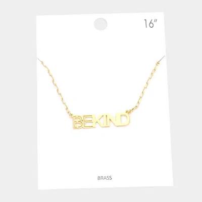 Fashnzfab Be Kind Brass Metal Message Pendant Necklace In Gold