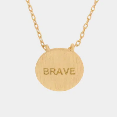Fashnzfab Brave _ Message Pendant Necklace In Gold