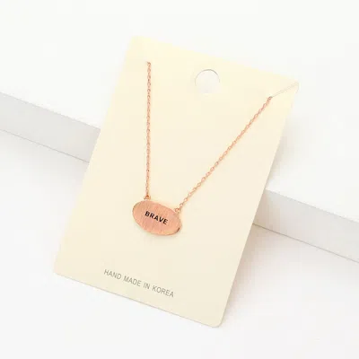 Fashnzfab Brave Message Brass Oval Metal Pendant Necklace In Multi