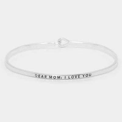 Fashnzfab Dear Mom: I Love You Brass Thin Metal Hook Bracelet Rhodium In Multi
