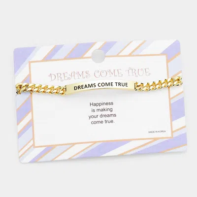 Fashnzfab Dreams Come True Curved Metal Bar Message Bracelet Gold