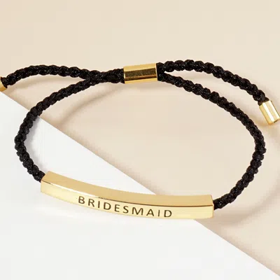 Fashnzfab Gold Dipped Bridesmaid Message Bar Pointed Rope Adjustable Cinch Pull Tie Bracelet Gold In Black