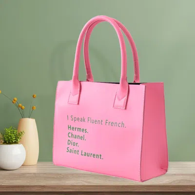 Fashnzfab I Speak Fluent French Message Tote Bag / Shoulder Bag In Pink