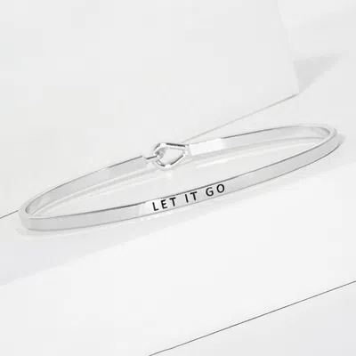 Fashnzfab Let It Go Message Brass Thin Hook Bracelet Rhodium In Multi