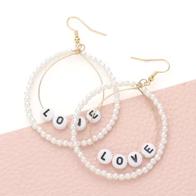 Fashnzfab Love Message Pearl Open Circle Dangle Earrings In Metallic