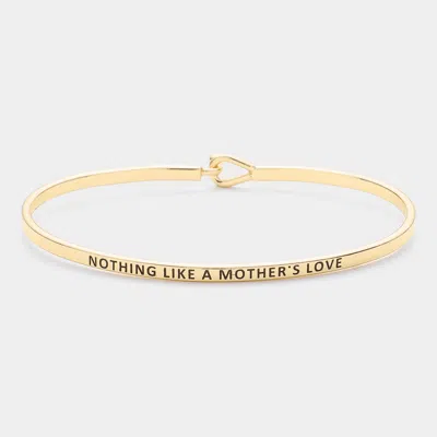 Fashnzfab Nothing Like A Mother's Love Thin Brass Metal Hook Bracelet Gold