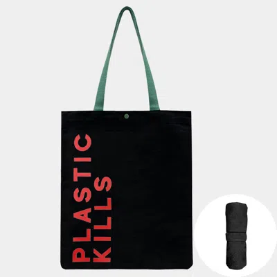 Fashnzfab Plastic Kills Message Printed Foldable Eco Bag In Black