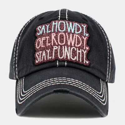 Fashnzfab Say Howdy Get Rowdy Stay Punchy Message Vintage Baseball Cap In Black