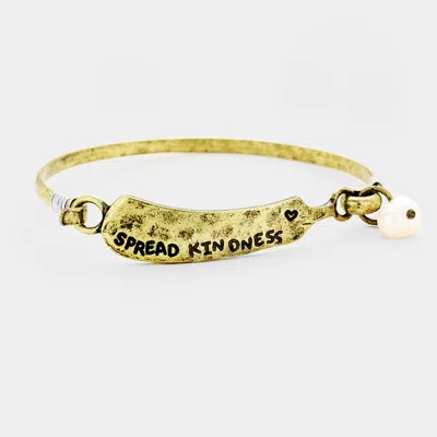 Fashnzfab Spread Kindness Pearl Burnished Metal Hook Bracelet In Gold