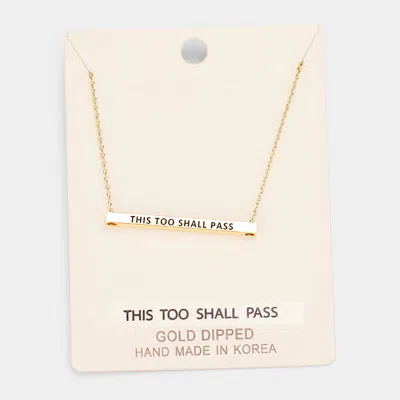 Fashnzfab 'this Too Shall Pass' Horizontal Metal Bar Pendant Necklace In Gold