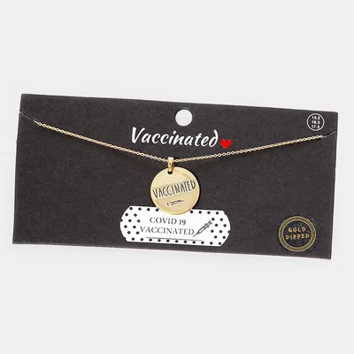 Fashnzfab Vaccinated Gold Dipped Message Pendant Necklace - Gold