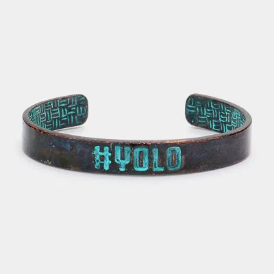 Fashnzfab Yolo Message Metal Cuff Bracelet Patina Verdigris In Multi