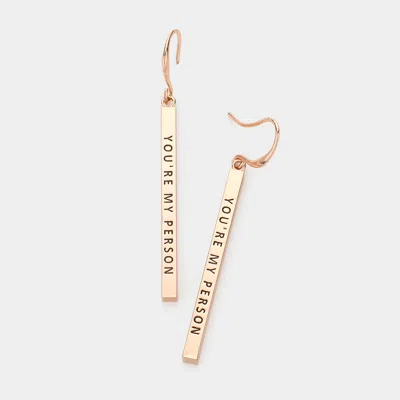 Fashnzfab You're My Person Message Metal Bar Dangle Earrings - Rose Gold In Multi