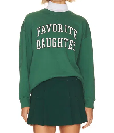FAVORITE DAUGHTER COLLEGIATE SWEATSHIRT IN EVERGREEN