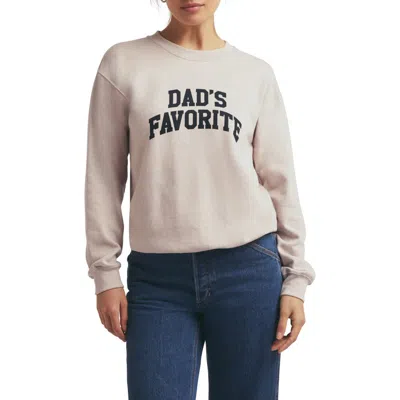 Favorite Daughter Dad's Favorite Sweatshirt In Neutral