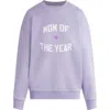 Favorite Daughter Mom Of The Year Cotton Sweatshirt In Lavender