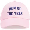 Favorite Daughter Mom Of The Year Cotton Twill Baseball Cap In Pink