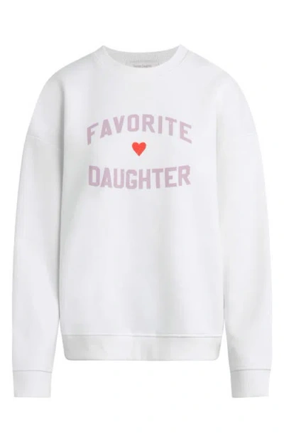 Favorite Daughter Sweatshirt