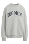 Favorite Daughter The Dog Mom Sweatshirt In Gray