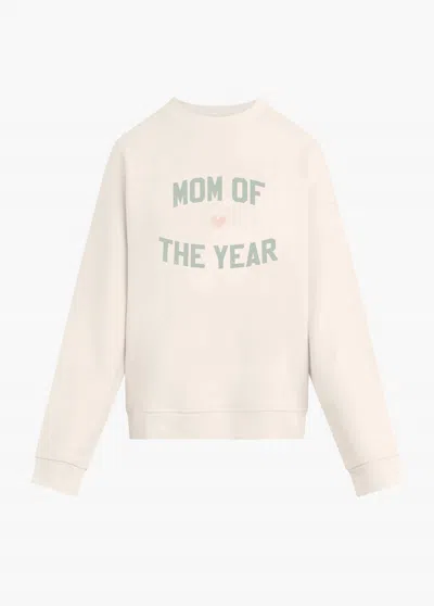 Favorite Daughter Women's Mom Of The Year Sweatshirt In Gardenia Light Sage In White