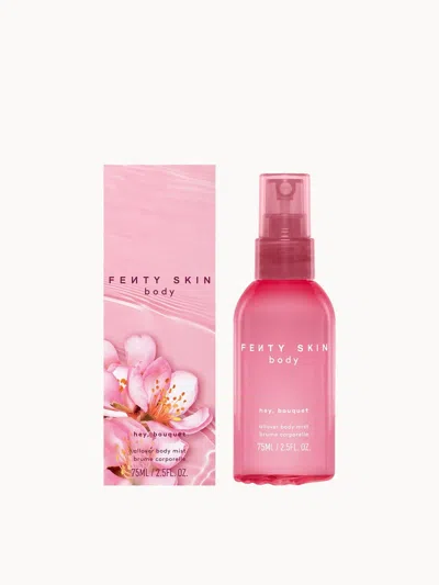 Fenty Skin All Over Body Mist - Hey, Bouquet 75ml