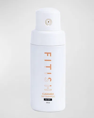 Fitish Cleanish Dry Shampoo In Dark