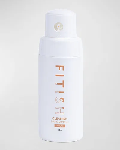 Fitish Cleanish Dry Shampoo In Light